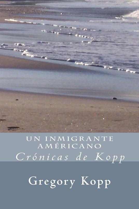 Un Inmigrante Américano