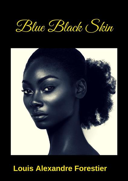 Blue Black Skin