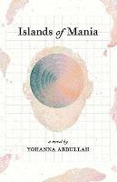 Libro in inglese Islands of Mania  - Yohanna Abdullah