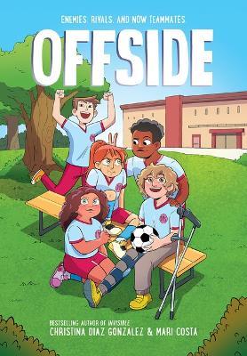 Offside: A Graphic Novel - Christina Diaz Gonzalez - cover