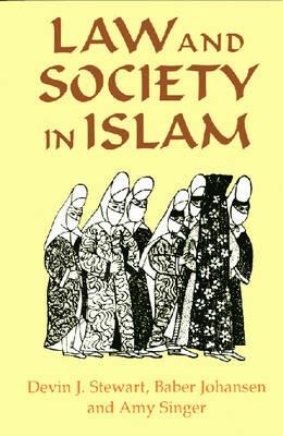 Law and Society in Islam - Devin J. Stewart - cover