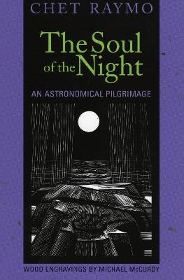 The Soul of the Night: An Astronomical Pilgrimage - Chet Raymo - cover