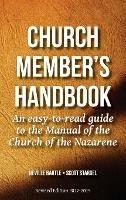 Church Member's Handbook: An Easy-to-Read Guide to the Manual of the Church of the Nazarene - Neville Bartle,Scott Stargel - cover