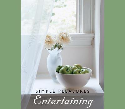 Little Simple Pleasures of Life: Entertaining - Susannah Seton - cover