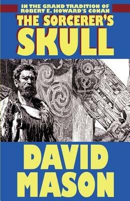 The Sorceror's Skull - David Mason - cover