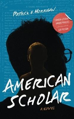 American Scholar - Patrick E Horrigan - cover