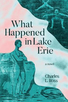 What Happened in Lake Erie - Charles Ross - cover
