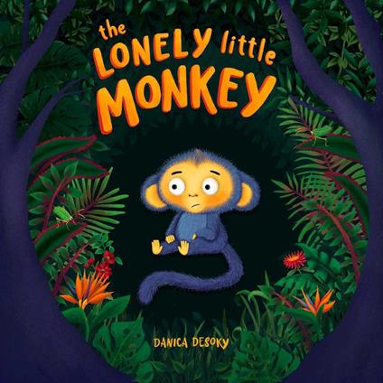 The Lonely Little Monkey - Danica Desoky - ebook