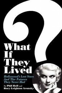 What If They Lived? - Phil Hall - cover