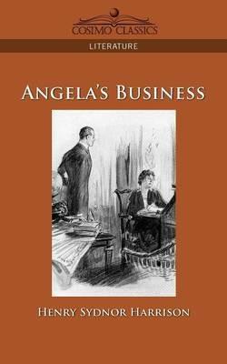 Angela's Business - Henry Sydnor Harrison - cover