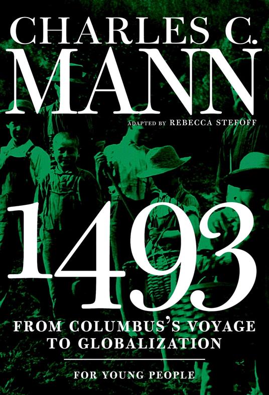1493 for Young People - Charles Mann,Rebecca Stefoff - ebook