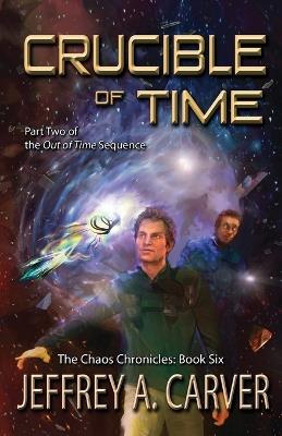 Crucible of Time: Part Two of the "Out of Time" Sequence - Jeffrey A Carver - cover
