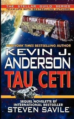 Tau Ceti - Kevin J Anderson,Steven Savile - cover