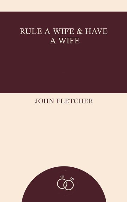 Rule a Wife and Have a Wife
