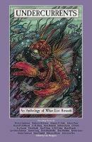 Undercurrents: An Anthology of What Lies Beneath - Kevin J Anderson - cover