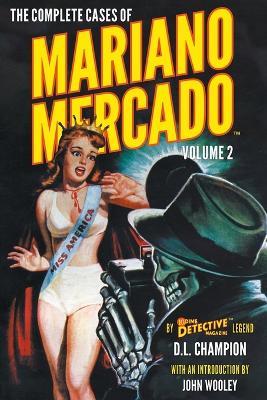 The Complete Cases of Mariano Mercado, Volume 2 - D L Champion - cover