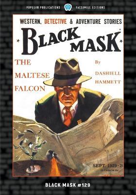 Black Mask #129: Facsimile Edition - Dashiell Hammett,Horace McCoy,Erle Stanley Gardner - cover
