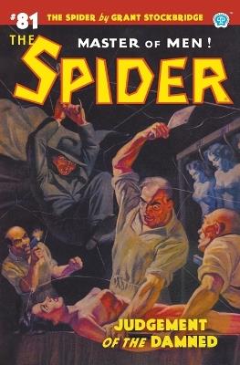 The Spider #81: Judgement of the Damned - Norvell W Page,Grant Stockbridge - cover