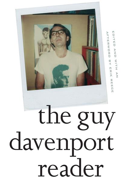 The Guy Davenport Reader