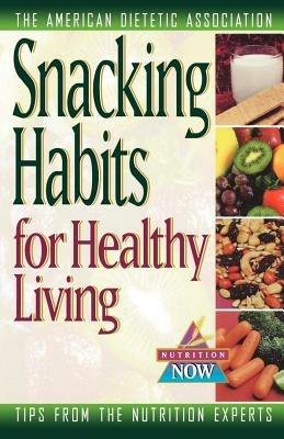 Snacking Habits for Healthy Living - cover