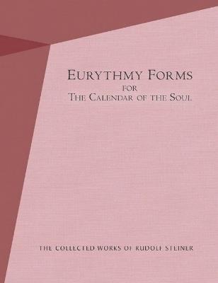 Eurythmy Forms for the Calendar of the Soul: Cw a 23/2 - Rudolf Steiner - cover