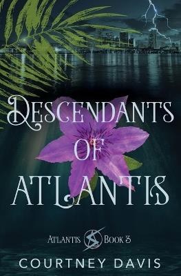 Descendants of Atlantis - Courtney Davis - cover