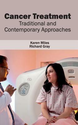 Cancer Treatment: Traditional and Contemporary Approaches - cover