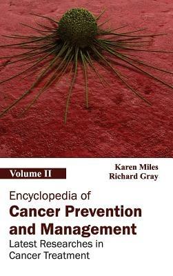 Encyclopedia of Cancer Prevention and Management: Volume II (Latest Researches in Cancer Treatment) - cover