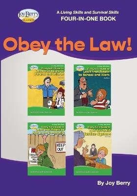 A Living Skills and Survival Skills Four-in-One Book - Obey the Law! - Joy Berry - cover
