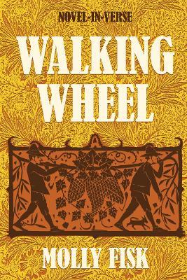 Walking Wheel: Poems - Molly Fisk - cover