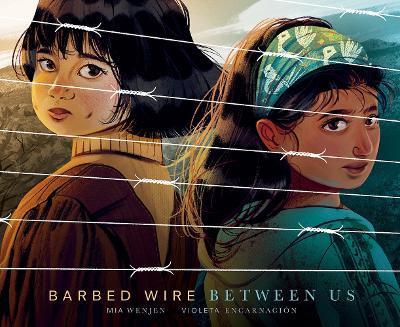 Barbed Wire Between Us - Mia Wenjen - cover