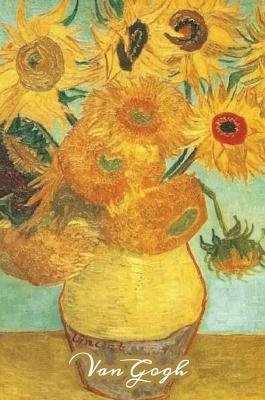 Vase with Twelve Sunflowers Van Gogh Note Book: Hardcover Journal Notebook Diary with Dot Grid, Lined, Blank Vintage Paper for Writing Drawing Journaling - Sketchlogue - cover