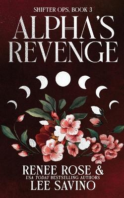 Alpha's Revenge: Discreet Edition: Discreet Edition - Renee Rose,Lee Savino - cover