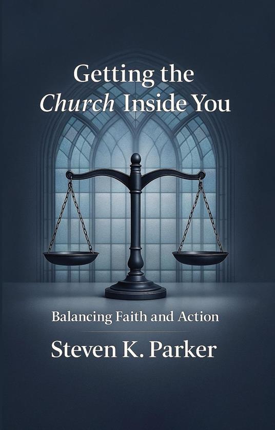 Getting the Church Inside You