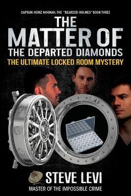 The Matter of the Departed Diamonds - Steve Levi - cover