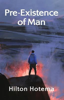 Pre-Existince Of Man - Hilton Hotema - cover