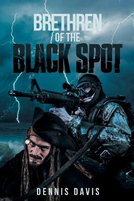 Brethren of the Black Spot - Dennis Davis - cover