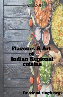 Flavours & Art of Indian Regional Cuisine - Vinod - cover