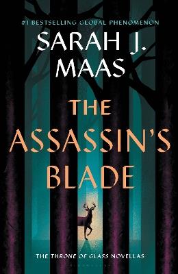 The Assassin's Blade: The Throne of Glass Prequel Novellas - Sarah J. Maas - cover
