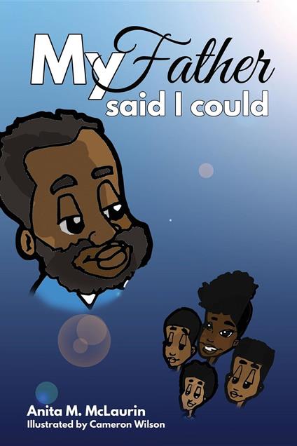 My Father Said I Could - Anita M. McLaurin - ebook