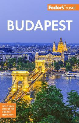 Fodor's Budapest: With the Danube Bend and Other Highlights of Hungary - Fodor's Travel Guides - cover