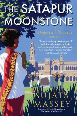 The Satapur Moonstone: A Preveen Mistry Novel - Sujata Massey - cover