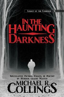 In the Haunting Darkness - Michael R Collings - cover