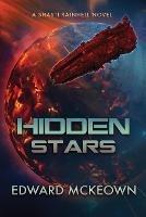 Hidden Stars: Shast Rainhell takes command - Edward McKeown - cover