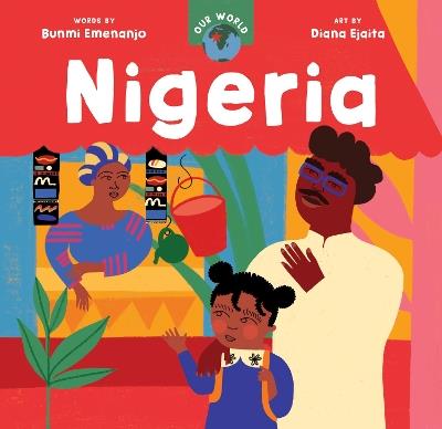 Our World: Nigeria - Bunmi Emenanjo - cover