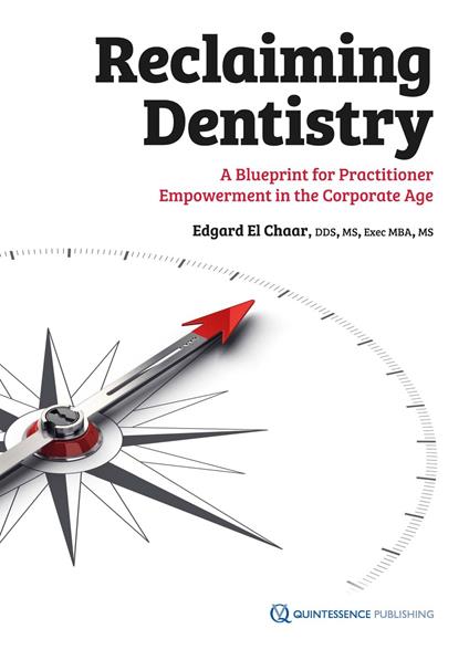 Reclaiming Dentistry