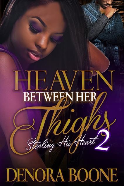 Heaven Between Her Thighs 2