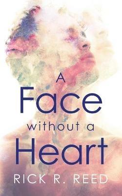 A Face without a Heart - Rick R Reed - cover