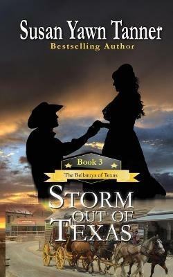 Storm Out of Texas - Susan Yawn Tanner - cover
