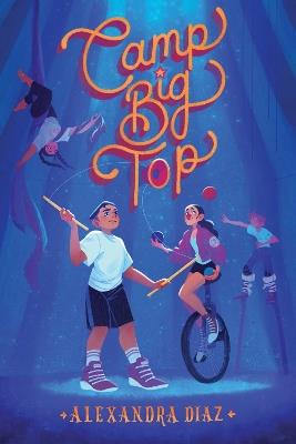 Camp Big Top - Alexandra Diaz - cover